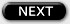 NEXT